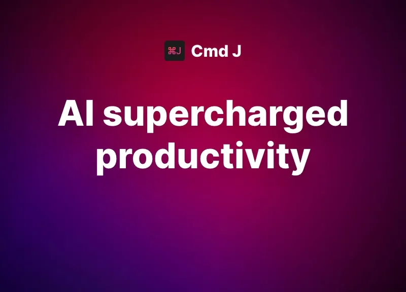 Cmd J